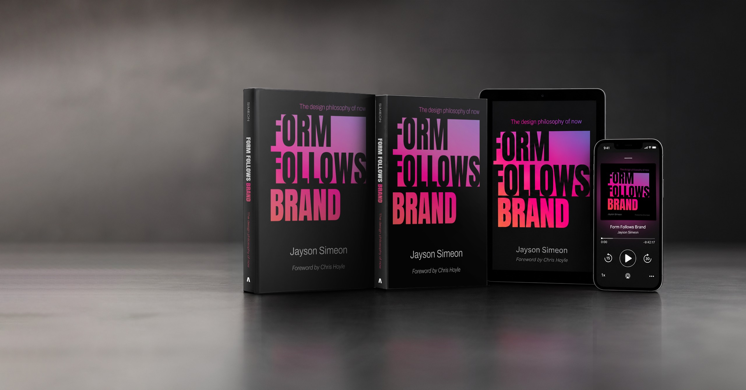 Form Follows Brand — available in hardcover, paperback, ebook, and audiobook